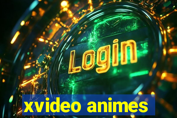 xvideo animes